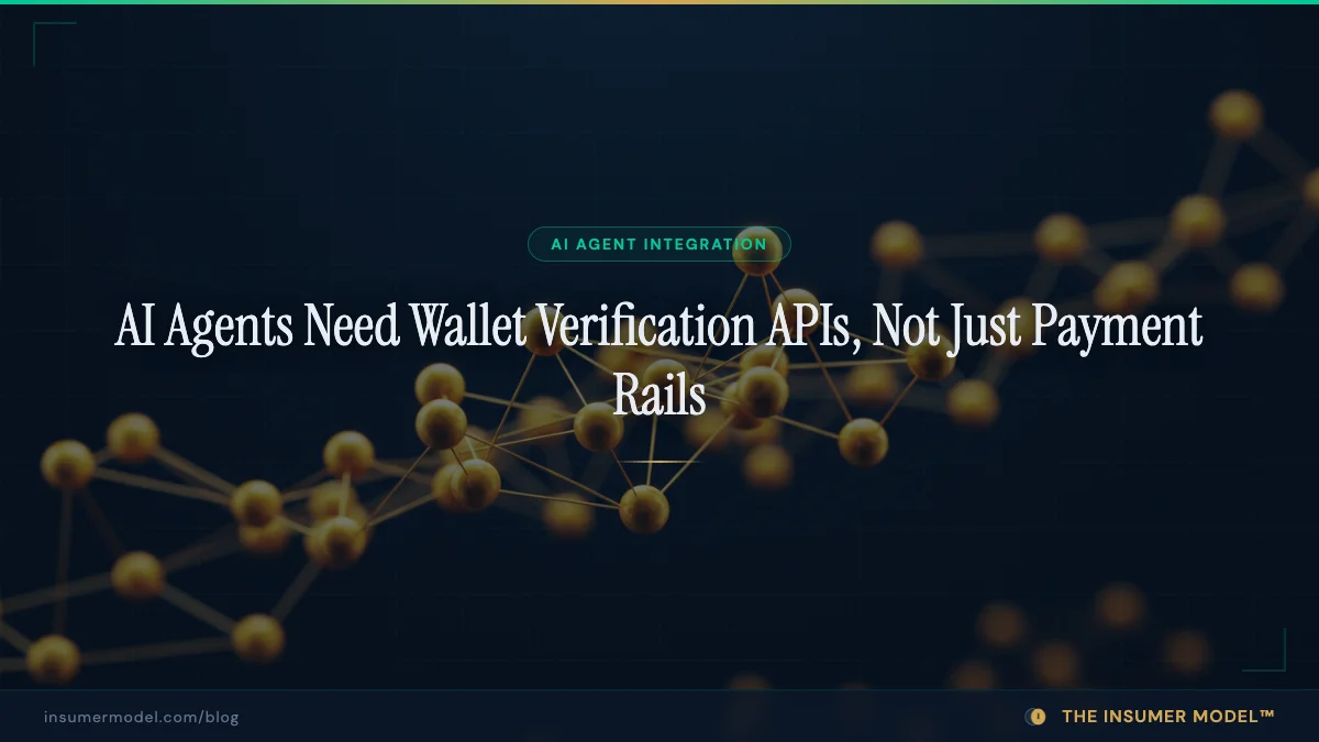 AI Agents Need Wallet Verification APIs, Not Just Payment Rails
