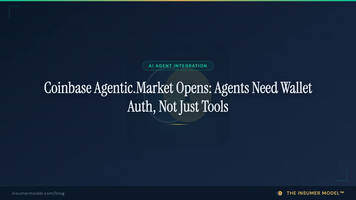 Coinbase Agentic.Market Opens: Agents Need Wallet Auth, Not Just Tools