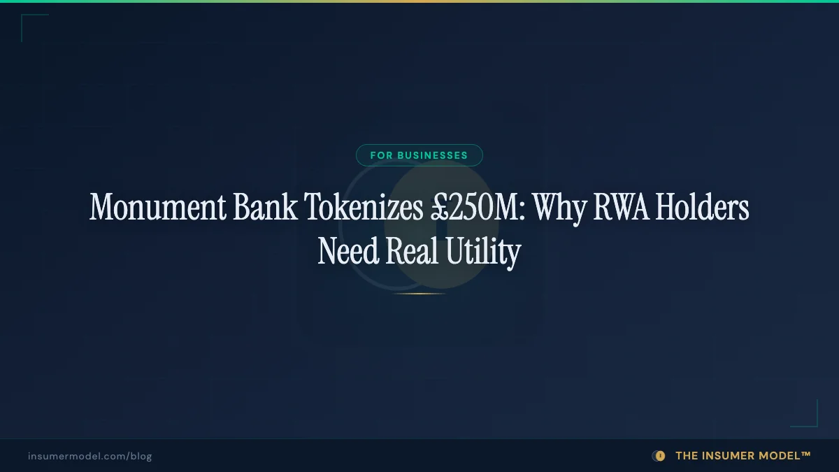 Monument Bank Tokenizes £250M: Why RWA Holders Need Real Utility