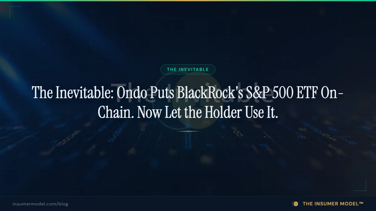 The Inevitable: Ondo Puts BlackRock's S&P 500 ETF On-Chain. Now Let the Holder Use It.