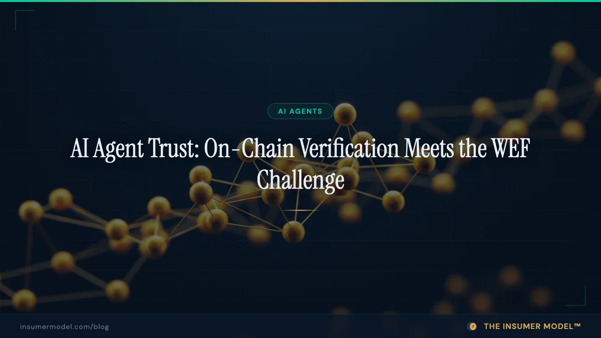 The WEF Says Trust Is the New Currency for AI Agents. We Already Built It.